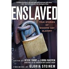 Enslaved: True Stories of Modern Day Slavery