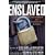 Enslaved: True Stories of Modern Day Slavery