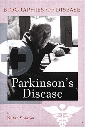 Parkinson's Disease (Biographies of Disease)