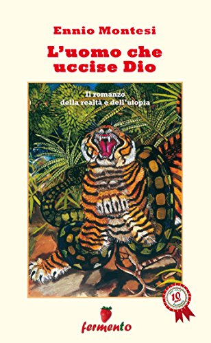 L'uomo che uccise Dio (Italian Edition)