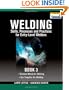 Welding Skills, Processes and Practices for Entry-Level Welders: Book 3