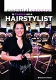 A Career as a Hairstylist (Essential Careers)