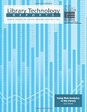 Using Web Analytics in the Library (Library Technology Reports)