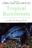 Tropical Rainforests (Golden Guide)