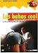 Les Babas cool Les Babas cool