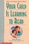 What You Need To Know When Your Child Is Learning To Read