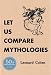Let Us Compare Mythologies