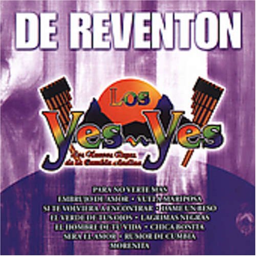 los yes yes - De Reventon - Zortam Music