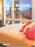 Cool Hotels New York (Cool Hotels)