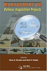 Management Of Defense Acquisition Projects (Library of Flight Series)
