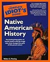 The Complete Idiot's Guide to Native American History (The Complete Idiot's Guide)