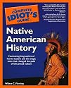The Complete Idiot's Guide to Native American History