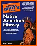 The Complete Idiots Guide to Native American History (The Complete Idiots Guide)