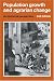 Population Growth and Agrarian Change: An Historical Perspective (Cambridge Geographical Studies)