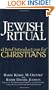 Jewish Ritual: A Brief Introduction for Christians