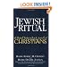 Jewish Ritual: A Brief Introduction for Christians