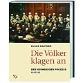 Die V�lker klagen an, Der N�rnberger Prozess 1945-1946