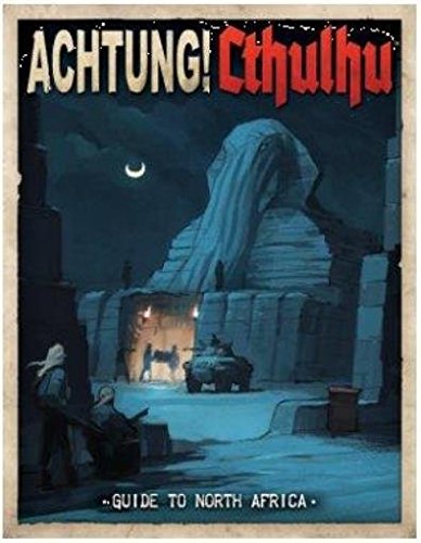 Achtung! Cthulhu Guide to North Africa