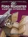 Ford Roadsters Custom Interiors (Ron Mangus' Custom Hot Rod Interiors)