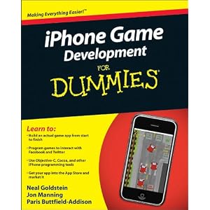 iPhone and iPad Game Development For Dummies (For Dummies (Computer/Tech))