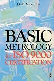 Basic Metrology for ISO 9000 Certification - 0750651652