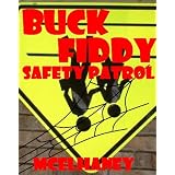 Buck Fiddy - Safety Patrol ~ Scott McElhaney