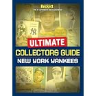 Beckett Ulitmate Collectors Guide: New York Yankees (Ultimate Collectors Guide) by James Beckett