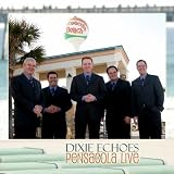 Dixie Echoes, The Pensacola Live