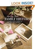 Tracing Your Family History: A Complete Guide to Finding Out More About Your Ancestors