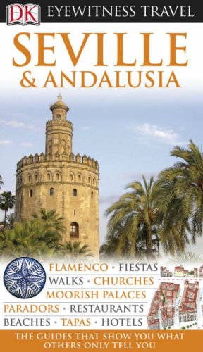 City Travel Guides Discounted  Books : Seville and Andalusia (Eyewitness Travel Guides)