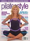 Pilates Style, Special Issue: 2008 Resource Guide, January/February 2008 Issue