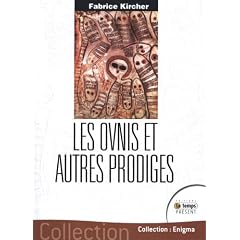 Les Ovnis et Autres Prodiges