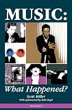 Music: What Happened?
