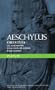 Aeschylus Plays: II: The Oresteia , Agamemnon , The Libation-bearers and The Eumenides (Classical Dramatists)
