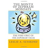 The Month of Zephram Mondays: The very first of the Zephram Tales