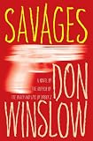 Savages: A Novel