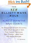 The New Elliott Wave Rule - Achieve D...