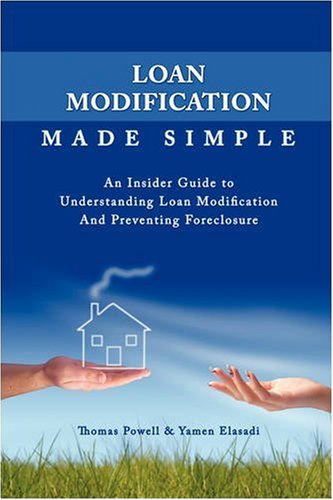 Loan Modification Made Simple: An Insider Guide to