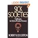 Sick Societies: Challenging the Myth of Primitive Harmony