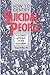 How to Identify Suicidal People: A Systematic Approach to Risk Assessment