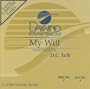 My Will [Accompaniment/Performance Track]