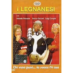I Legnanesi - Chi Vusa Puse' La Vacca L'E' Sua (3a Compagnia)