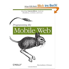 Programming the Mobile Web