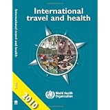 International travel and health: situation as on 1 January 2010'