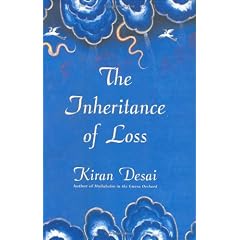 The Inheritance of Loss: A Novel (Man Booker Prize)