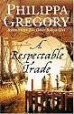 A Respectable Trade