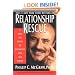 Relationship Rescue: A Seven-Step Strategy for Reconnecting with Your Partner