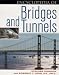 Encyclopedia of Bridges and Tunnels (Facts on File Science Library)