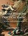 Occult Medicine and Practical Magic: The Ancient Medical Wisdom of Gnosis