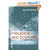 Violence and Culture: A Cross-Cultural and Interdisciplinary Approach